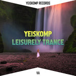 Yeiskomp Leisurely Trance: Jan 2020