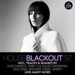 House Blackout Vol 57