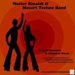 Techno Remixes Of Classical Music - Walter Rinaldi: Songs & Instrumental Pieces