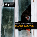 Scary Clown (Original Mix)