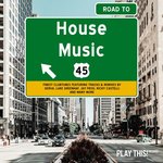 Road To House Music Vol 45