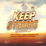 Keep Strong Riddim 2.0