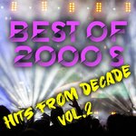 Best Of 2000's Hits From Decade Vol 2