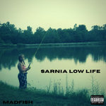 Sarnia Low Life