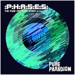 :P:H:A:S:E:S: The Pure Paradigm Story (In Substance)