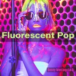 Fluorescent Pop