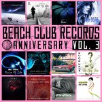 Beach Club Records Anniversary, Vol 3