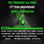 The Cyberjamz 17th Year Anniversary Music Compilation (Part 1)