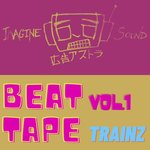 Beat Tape Vol 1 Trainz