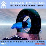 Sonar Systems 2021 (Beam & Mystic Experience Remix)