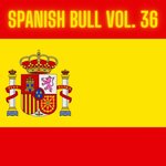 Spanish Bull Vol 36