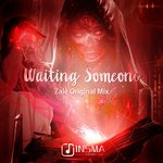 Waiting Someone (Original Mix)