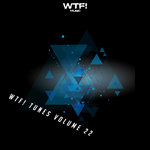 Wtf! Tunes Vol 22