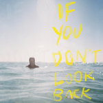 If You Don't Look Back