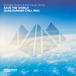 Save The World (Sunlounger Remix)