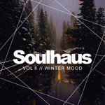 Soulhaus Vol 8: Winter Mood