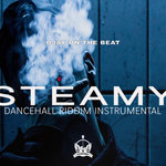 Steamy (Dancehall Instrumental)