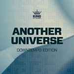 Another Universe: Downtempo Edition