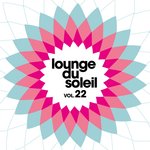 Lounge Du Soleil Vol 22