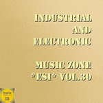 Industrial & Electronic: Music Zone ESI Vol 30