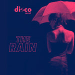 The Rain (Original Mix)