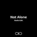 Not Alone (Radio Edit)