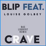 Crave (Bas Loubert Remix)