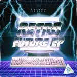 Retro Future EP