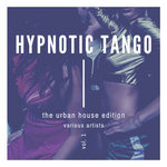Hypnotic Tango (The Urban House Edition) Vol 1
