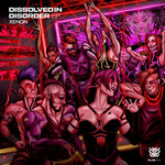 Dissolved In Disorder EP