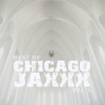 Best Of Chicago Jaxxx V1 (Explicit)