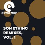 Something Remixes Vol 1