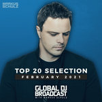 Global DJ Broadcast: Top 20 February 2021
