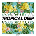 Tropical Deep Vol 15