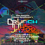 Crunch The Jazoo (Remixes)