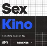 Something Inside Of You (Remixes)