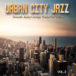 Urban City Jazz Vol 2