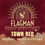 Town Red Melodic House & Techno