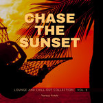 Chase The Sunset (Lounge & Chill Out Collection) Vol 2