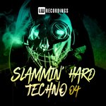 Slammin' Hard Techno Vol 04