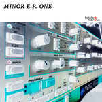 Minor E.P. One