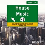 Road To House Music Vol 46