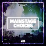 Main Stage Choices Vol 26