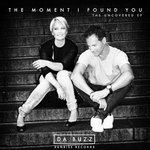 The Moment I Found You (The Uncovered)