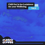 Chill Out In Iso Lockdown For Your Wellbeing Vol 2