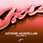 Axtone Acapellas Vol 5