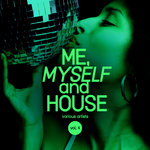 Me, Myself & House Vol 4