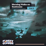 Morning Walks On Sunbeams Vol 2