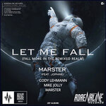 Let Me Fall (Fall More In The Remixed Realm)