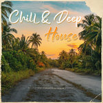Chill & Deep House
